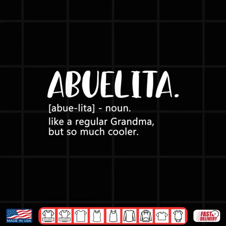 Design Abuelita Shirts for Women Mothers Day for Grandma Abuelita Shirt
