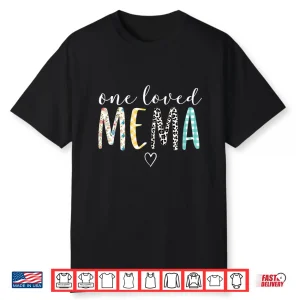 Mema Gifts Women One Loved Mema Mother’S Day Shirt