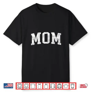 Mom Classic Bold Font Mommy Birthday Gift Shirt