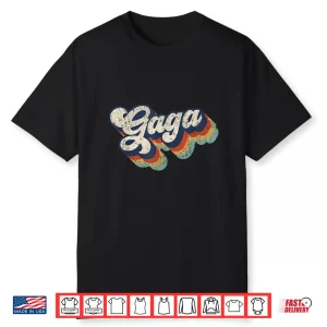 Retro Cute Gaga For Grandma Best Gaga Ever Mother’S Day Shirt