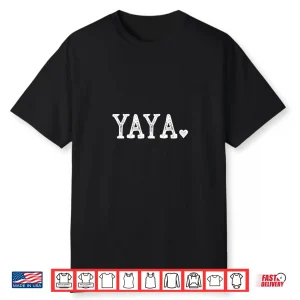 Yaya Gifts For Women Design With Heart Love Yaya Shirt