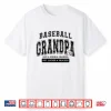 Baseball Grandpa Baseball Father’S Day Loud Proud Family Shirt