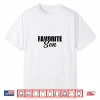 Favorite Son Funny Favorite Child Shirt