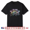 I’M The Get What You Want Aunt Aka Sugar Auntie Tie Dye Shirt