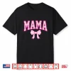 Mama Coquette Bow Groovy Pink Floral Mother’S Day Mom Life Shirt