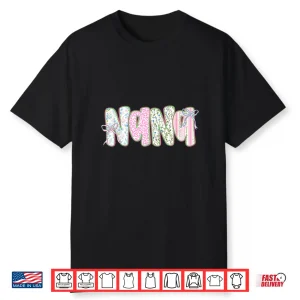 Nana Floral Coquette Bow Mother’S Day Cute Women Grandma Shirt