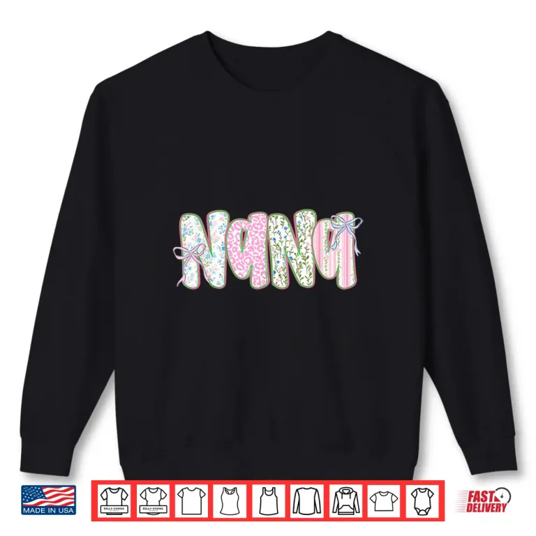 Sweatshirt Nana Floral Coquette Bow Mothers Day Cute Women Grandma Shirt