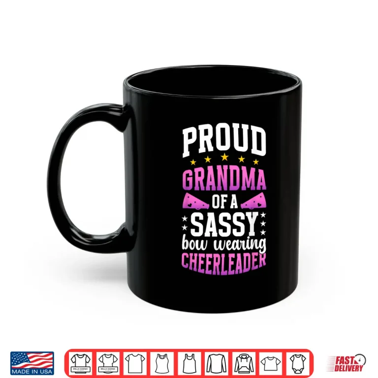 Mug Proud Grandma Of A Cheerleader Grandmother Cheer Grandma Shirt