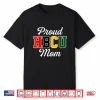 Proud Hbcu Mom Black College And University Mother’S Day Shirt