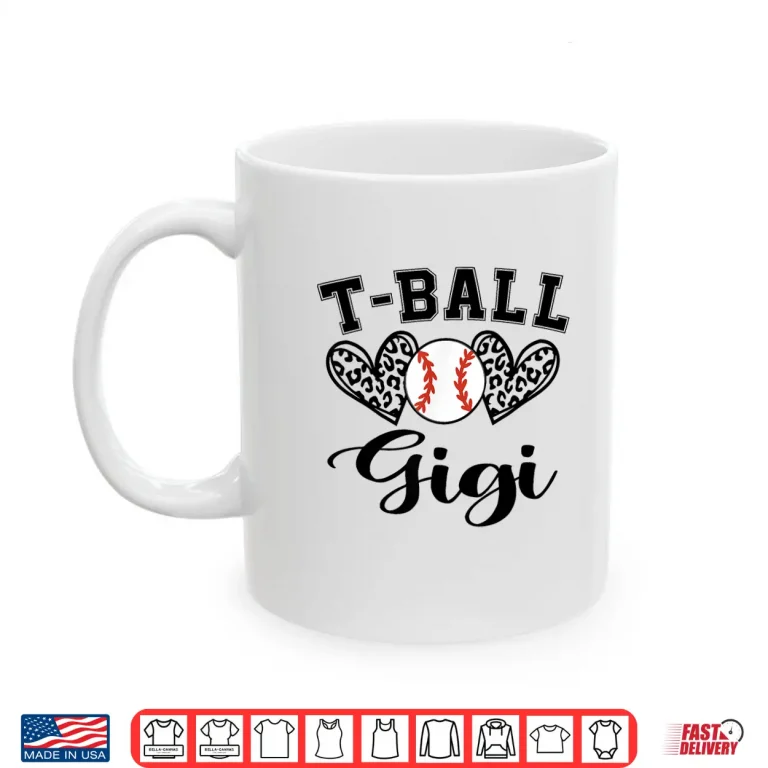 Mug T Ball Gigi Leopard Funny T Ball Gigi Mothers Day Shirt