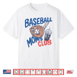 Baseball Moms Club Iced Coffee & Glove Sports Mother’S Day Shirt