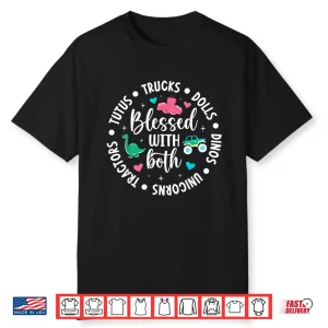 Blessed Mom Of Both Mother Of Boys And Girls Shirt