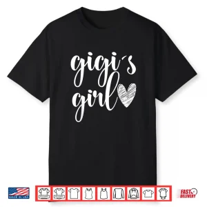 Funny Matching Gigi Girl For Grandma Whit Girl Mother’S Day Shirt