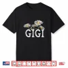 Gigi Floral Chamomile Design Mother’S Day Gifts Gigi Shirt