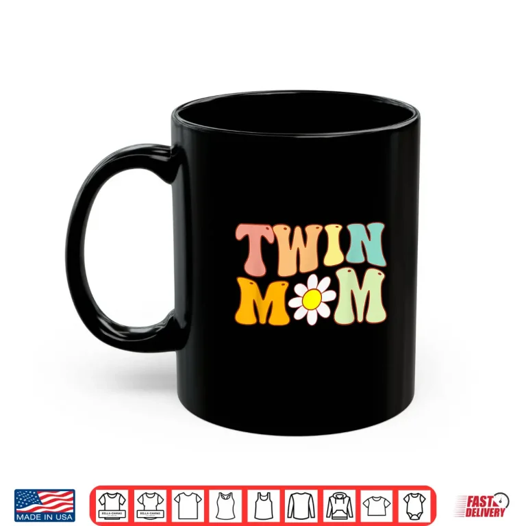 Mug Groovy Twin Mama Funny Mothers Day For New Mom Of Twins Shirt