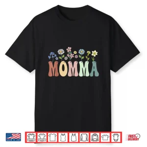 Momma Gifts Women Wildflower Floral Design Momma Shirt