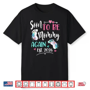 Womens Soon To Be Mommy Again 2026 Mother’S Day Shirt