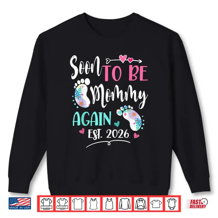 Sweatshirt Womens Soon to be Mommy Again 2026 Mothers Day Shirt