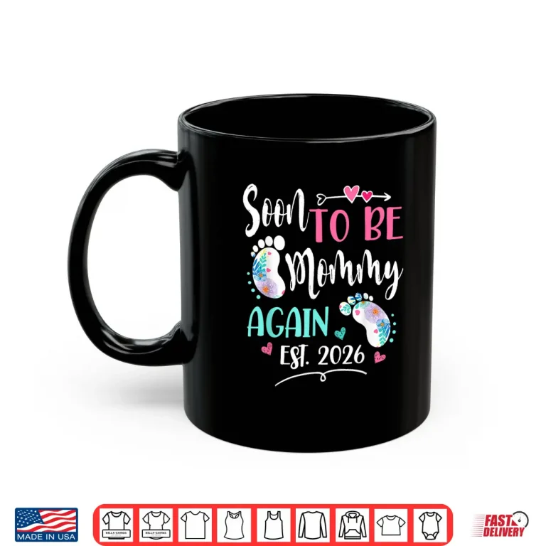 Mug Womens Soon to be Mommy Again 2026 Mothers Day Shirt