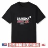 Grandma 3 Third Time Grandma Funny Grandma Of Three Shirt