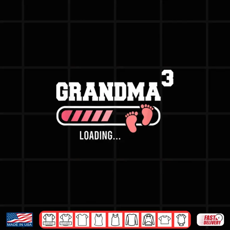 Design Grandma 3 Third Time Grandma Funny Grandma Of Three Shirt