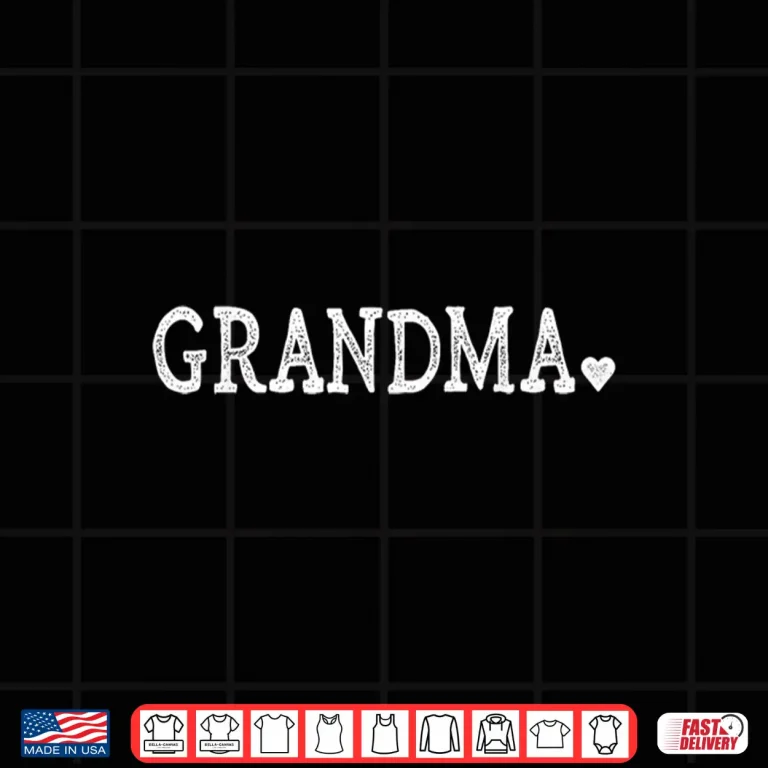Design Grandma Gifts for Women Design with Heart Love Grandma Shirt
