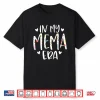 In My Mema Era Flower Letter Floral Cute Gifts For Mema Shirt