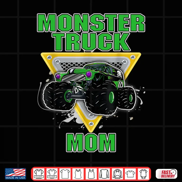 Design Monster Truck MOM Truck Mom Lover Truck Fans Mothers Day Shirt