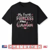 My Favorite Princess Call Me Grandma Happy Mother’S Day Shirt