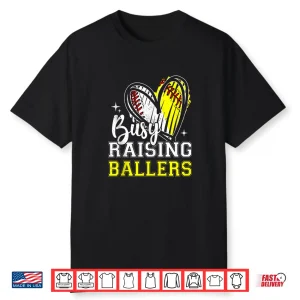 Busy Raising Ballers Heart Softball Baseball Mom Shirt