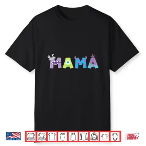 Disney And Pixar’S Monsters Inc. Mama Mother’S Day Birthday Shirt