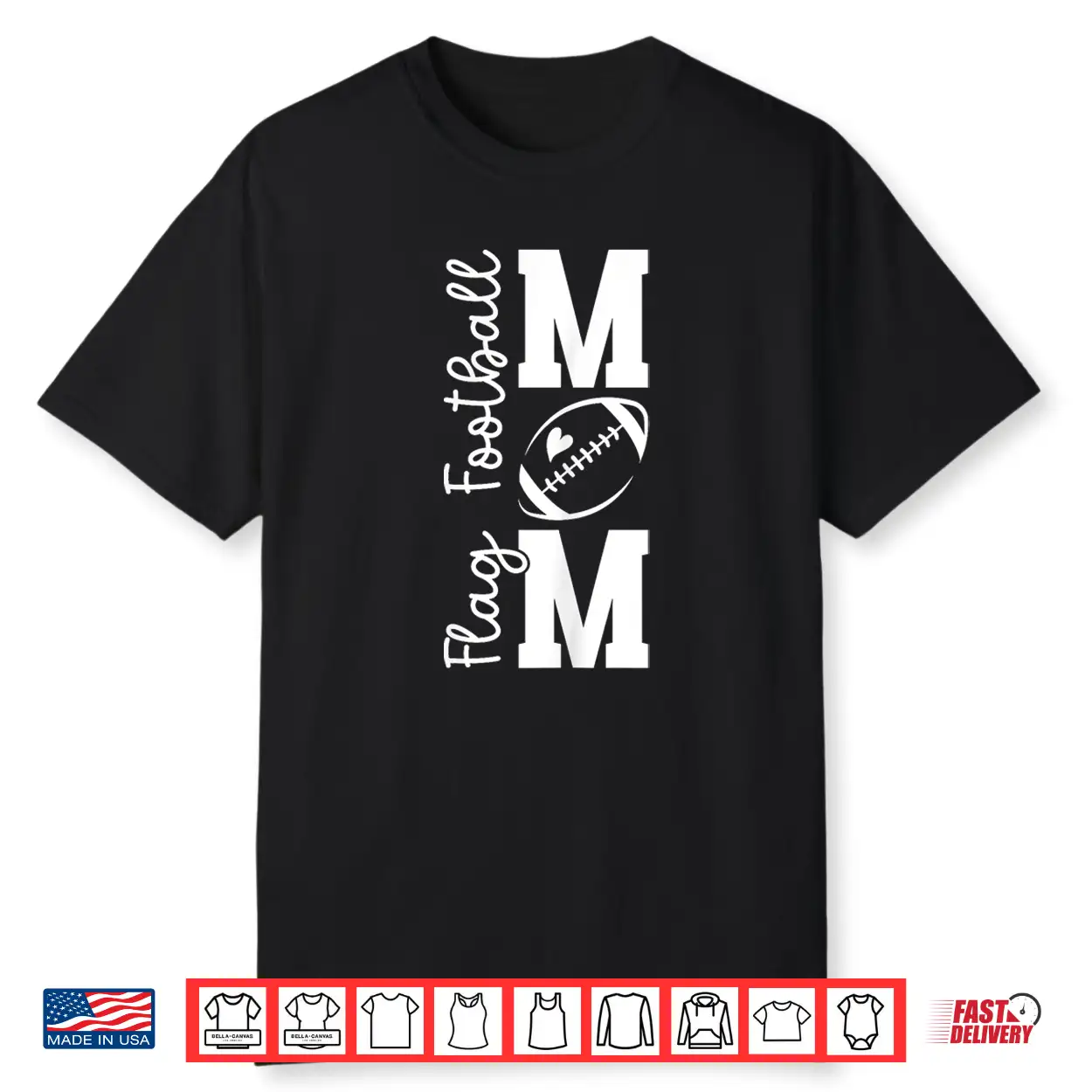 Flag Football Mom Of A Flag Football Player Mother Shirt Flag Football Mom Of A Flag Football Player Mother Shirt