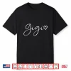 Gigi Gifts For Women Grandma Heart Mother’S Day Gigi Shirt
