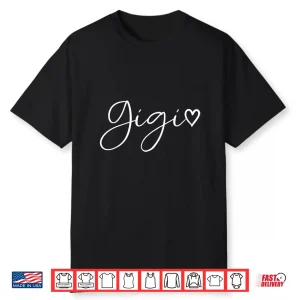 Gigi Gifts For Women Grandma Heart Mother’S Day Gigi Shirt