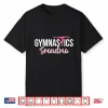 Gymnastics Grandma Of A Gymnast Grandmother Shirt