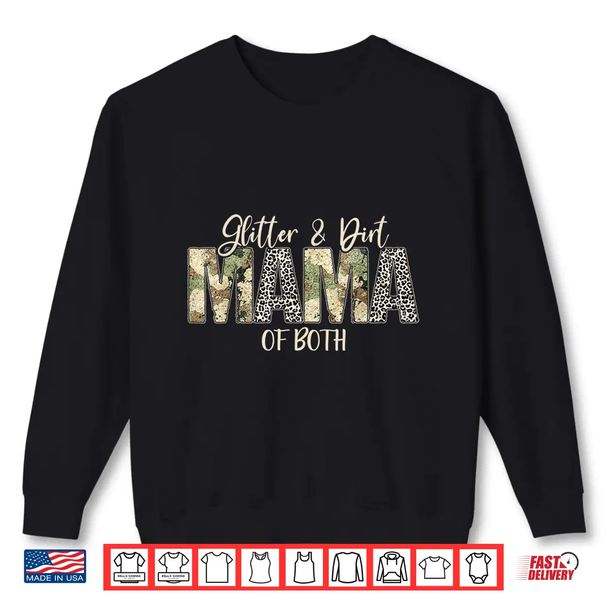 Glitter & Dirt Mom Mama Of Both Leopard & Camo Mother’S Day Shirt Glitter & Dirt Mom Mama Of Both Leopard & Camo Mother’S Day Shirt