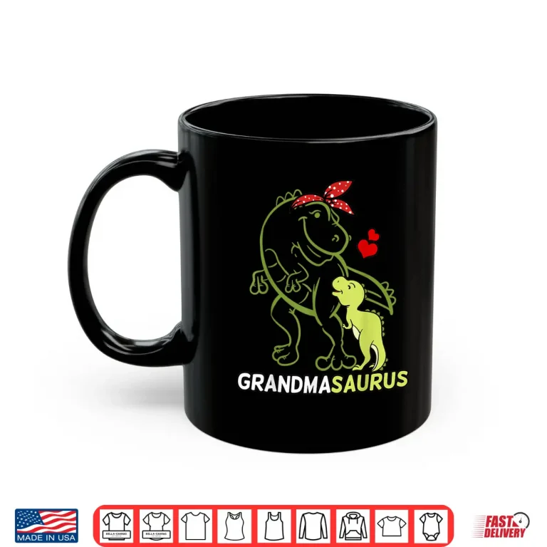 Mug Grandmasaurus Grandma Dinosaur Baby Mothers Day Shirt