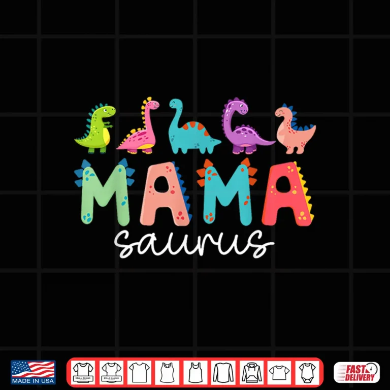 Design Mamasaurus T Rex Dinosaur Mama Saurus Mothers Day Mommy Shirt