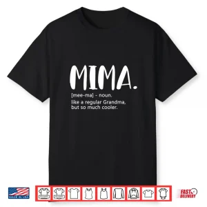 Mima Shirts For Women Mother’S Day Idea For Grandma Mima Shirt
