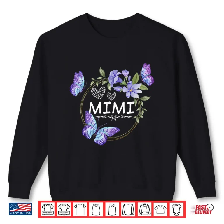 Sweatshirt Mimi shirt For Women with butterflies Mothers Day Shirt