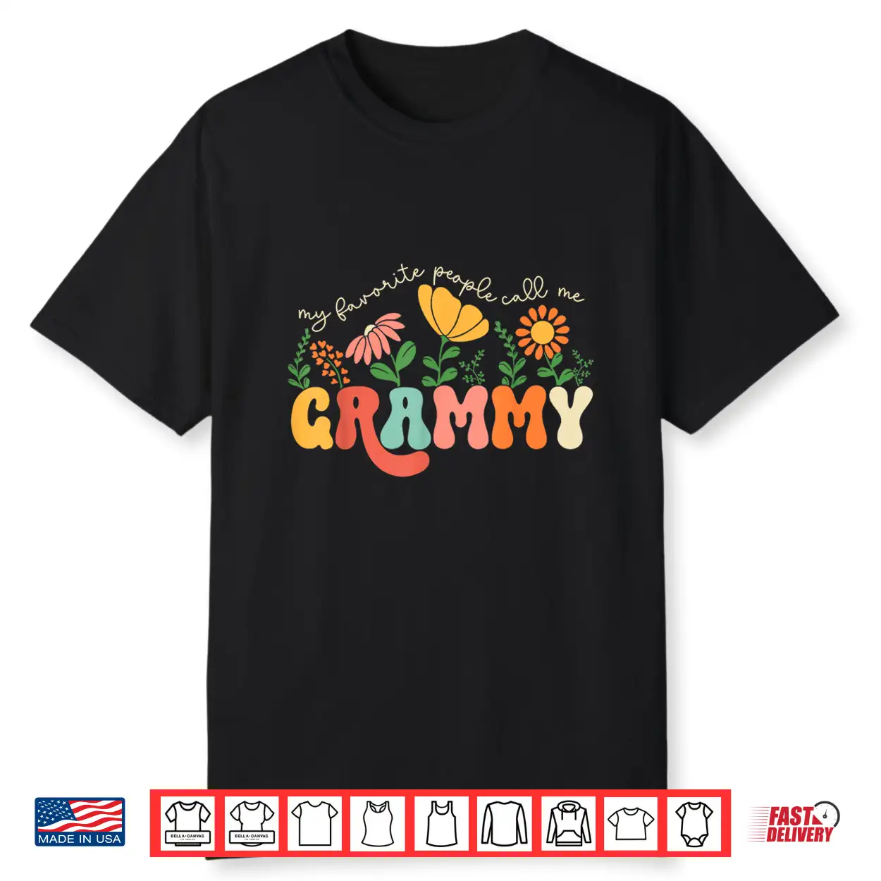 My Favorite People Call Me Grammy Mothers Day Shirt My Favorite People Call Me Grammy Mothers Day Shirt