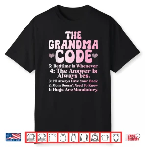 The Grandma Code Mother’S Day Grandmother Granny Grandmom Shirt