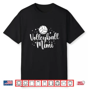 Volleyball Mimi Of A Volleyball Player Mimi Shirt