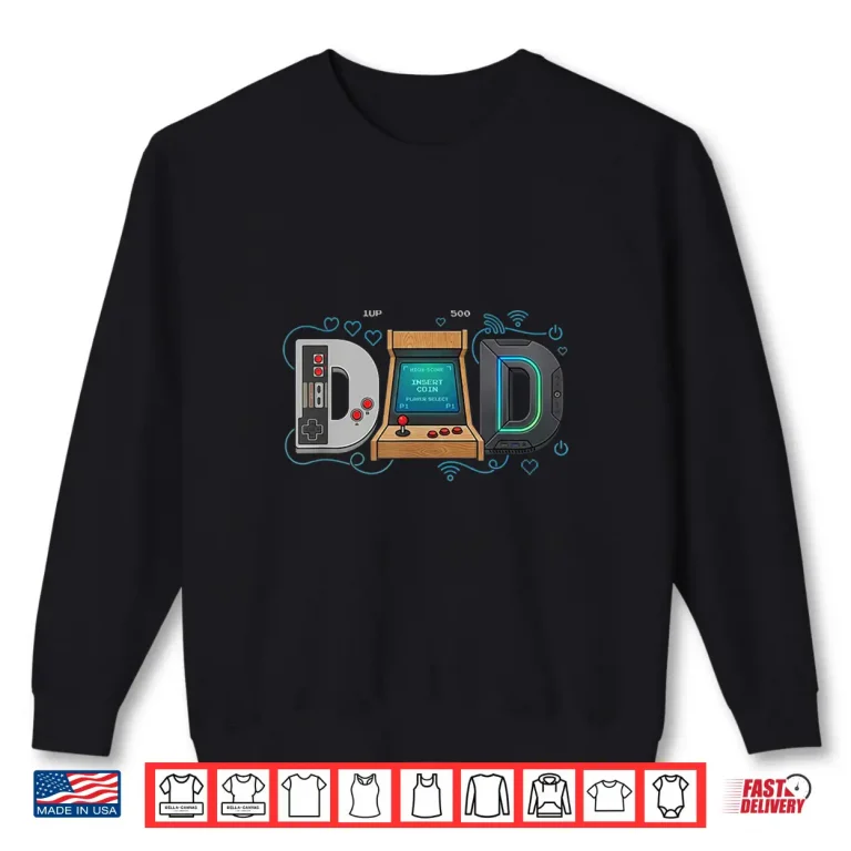 Sweatshirt Gamer Dad Retro Arcade Gaming Father Fathers Day Birthday Shirt