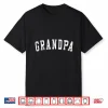 Grandpa Classic Bold Font Father’S Day Grandpa Shirt