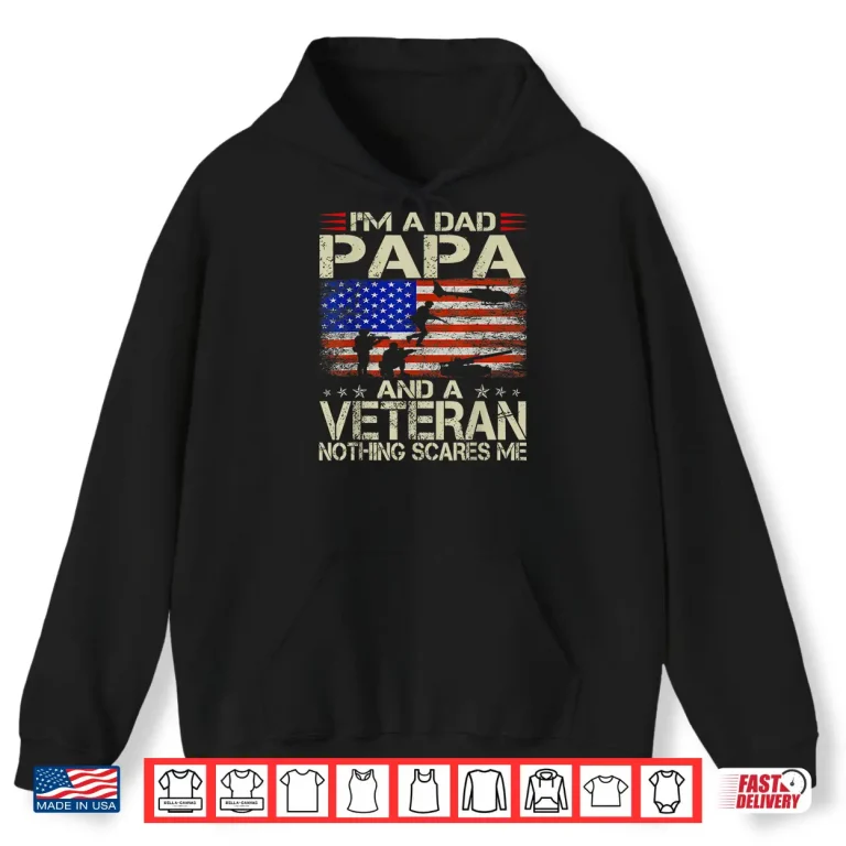 Hoodie Im A Dad Papa And Veteran Fathers Day Funny Retro Shirt