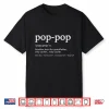 Mens Funny Pop Pop For Cool Grandpa For Father’S Day Shirt