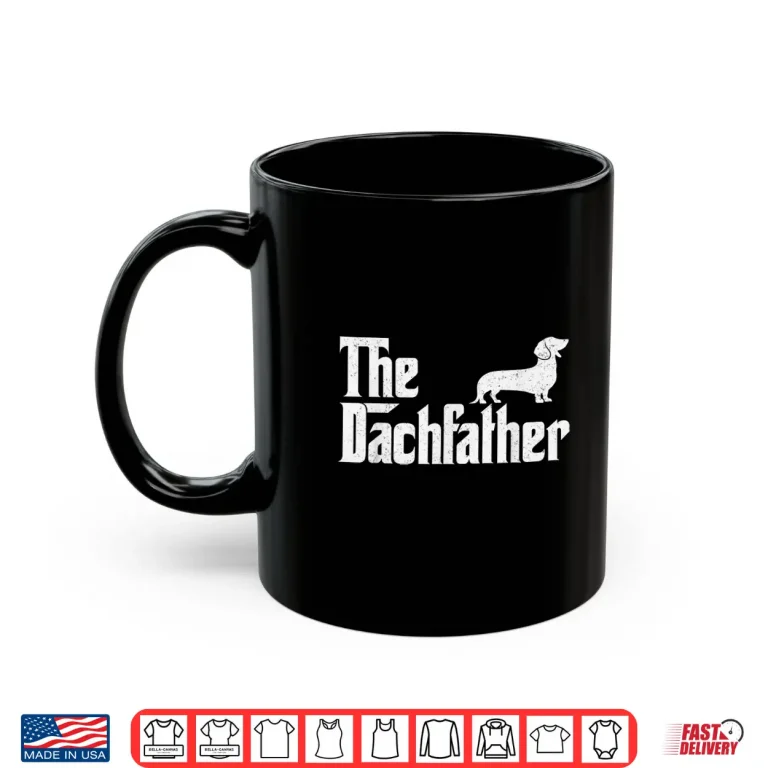 Mug The Dachshund Funny Wiener Dog Gifts For Men Fathers Day Shirt
