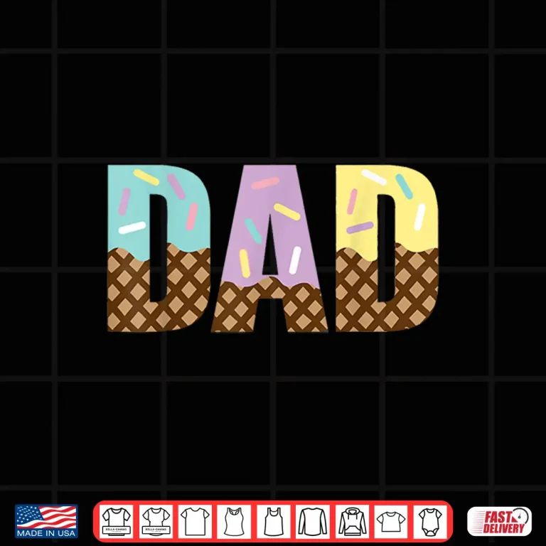 Design Dad Of The Sweet One Ice Cream 1st First Family Fathers Day Shirt