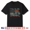 I Have Two Titles Dad & Pop Pop I Rock Them Both Pop Pop Shirt
